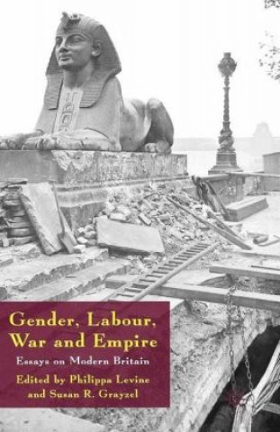 Kniha Gender, Labour, War and Empire Professor Philippa Levine