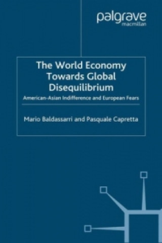 Kniha World Economy Towards Global Disequilibrium M. Baldassarri