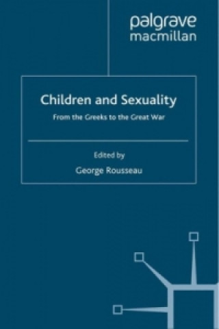 Kniha Children and Sexuality G. Rousseau