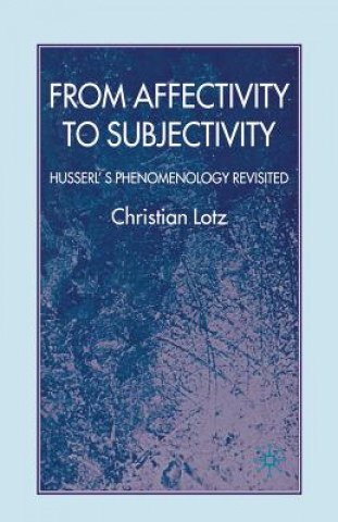 Książka From Affectivity to Subjectivity C. Lotz