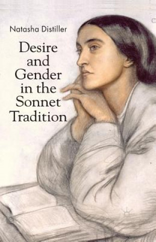 Książka Desire and Gender in the Sonnet Tradition N. Distiller