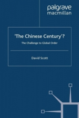 Carte 'The Chinese Century'? D. Scott