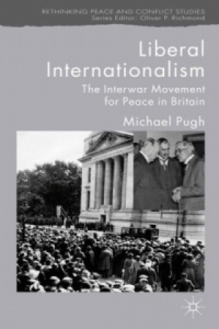 Kniha Liberal Internationalism M. Pugh