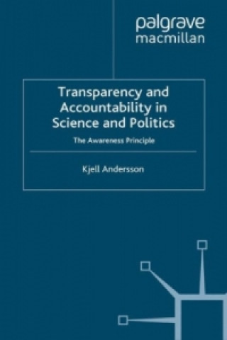 Kniha Transparency and Accountability in Science and Politics Kjell Andersson
