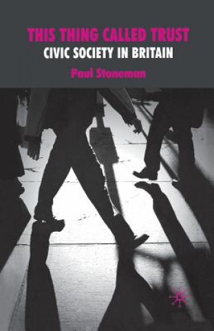 Könyv This Thing Called Trust Paul Stoneman
