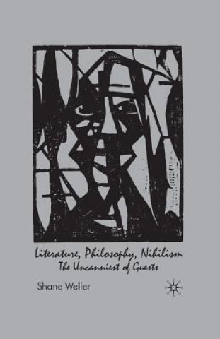 Carte Literature, Philosophy, Nihilism S. Weller