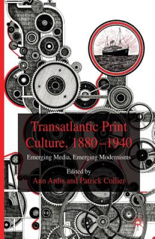 Carte Transatlantic Print Culture, 1880-1940 A. Ardis