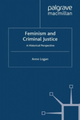 Buch Feminism and Criminal Justice Anne Logan