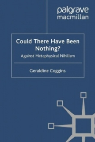 Kniha Could there have been Nothing? Geraldine Coggins