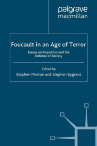 Kniha Foucault in an Age of Terror S. Morton