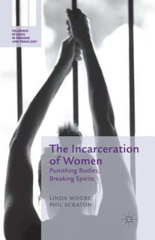 Livre Incarceration of Women L. Moore