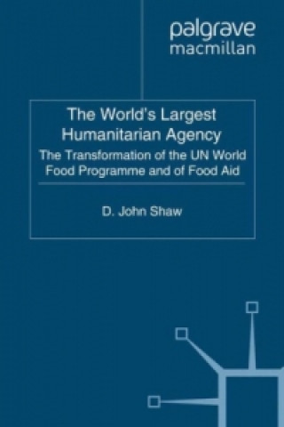 Kniha World's Largest Humanitarian Agency D. Shaw