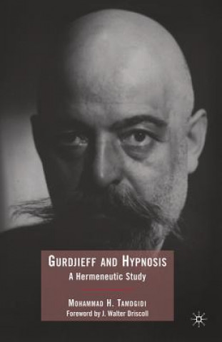 Carte Gurdjieff and Hypnosis Mohammad H. Tamdgidi