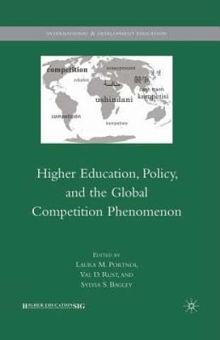 Kniha Higher Education, Policy, and the Global Competition Phenomenon S. Bagley