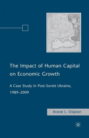 Książka Impact of Human Capital on Economic Growth Ararat L. Osipian