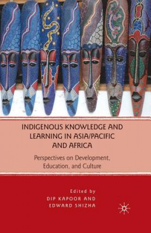Carte Indigenous Knowledge and Learning in Asia/Pacific and Africa D. Kapoor