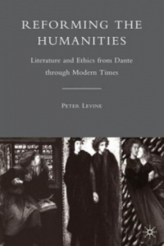 Книга Reforming the Humanities P. Levine