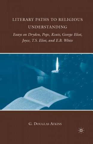 Kniha Literary Paths to Religious Understanding G. Atkins