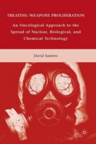 Книга Treating Weapons Proliferation David Santoro