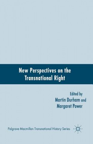 Książka New Perspectives on the Transnational Right Martin Durham