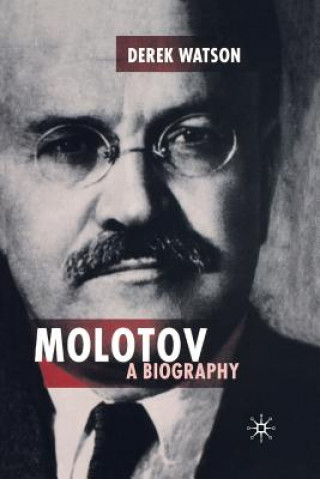 Könyv Molotov: A Biography D. Watson