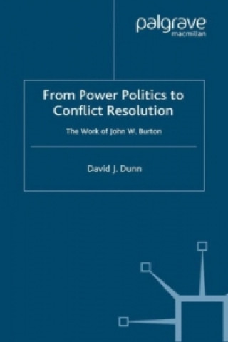 Книга From Power Politics to Conflict Resolution David J. Dunn