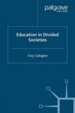 Kniha Education in Divided Societies T. Gallagher