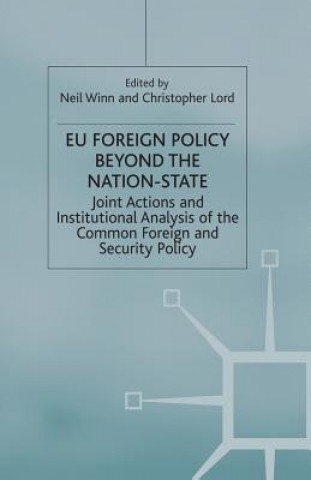 Книга EU Foreign Policy Beyond the Nation State Neil Winn