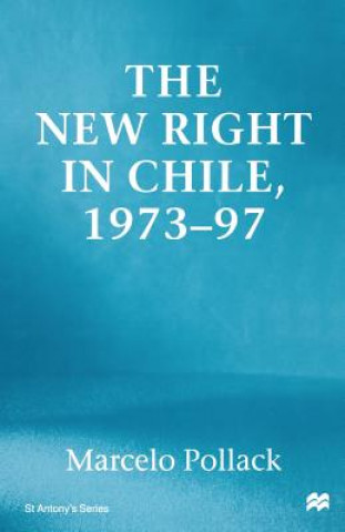 Książka New Right in Chile M. Pollack