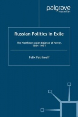 Książka Russian Politics in Exile Patrikeeff