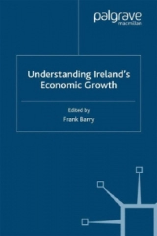 Książka Understanding Ireland's Economic Growth F. Barry