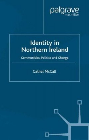 Kniha Identity in Northern Ireland C. McCall