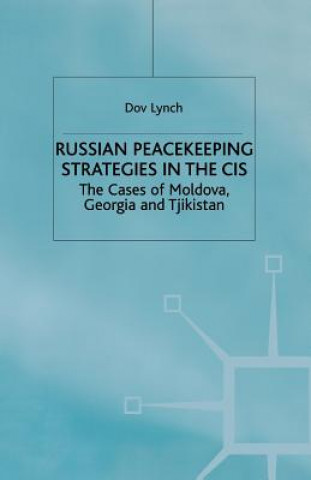 Carte Russian Peacekeeping Strategies in the CIS D. Lynch