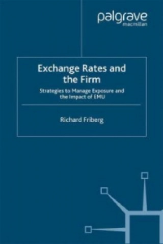 Книга Exchange Rates and the Firm R. Friberg