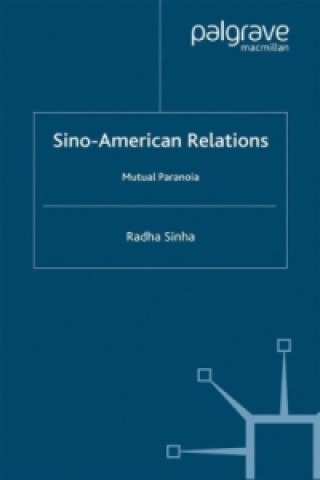 Книга Sino-American Relations R. Sinha