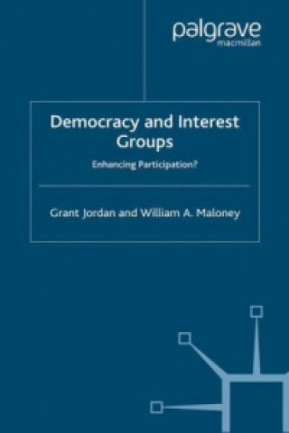 Kniha Democracy and Interest Groups G. Jordan