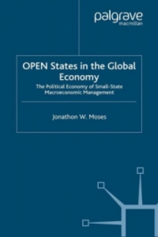 Libro OPEN States in the Global Economy J. Moses