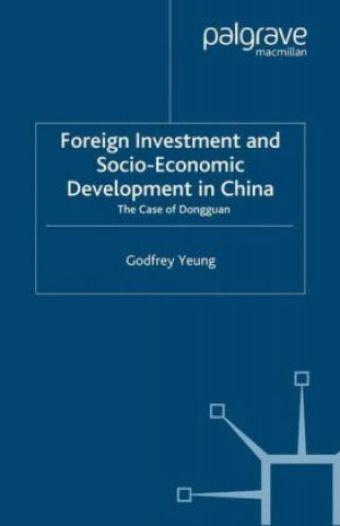 Könyv Foreign Investment and Socio-Economic Development Godfrey Yeung