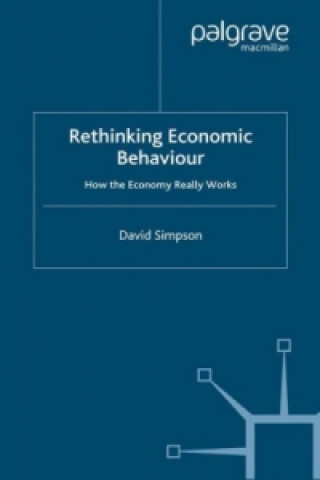 Książka Rethinking Economic Behaviour D. Simpson