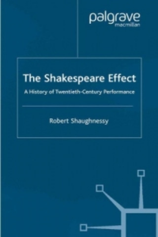 Kniha Shakespeare Effect R. Shaughnessy