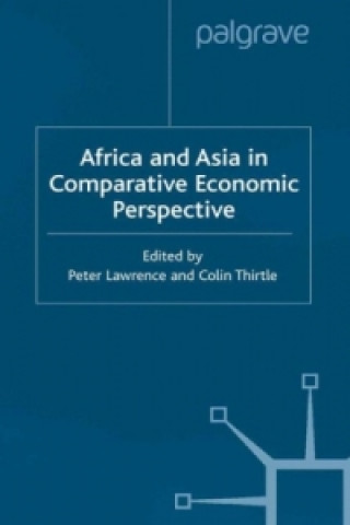 Kniha Africa and Asia in Comparative Economic Perspective P. Lawrence