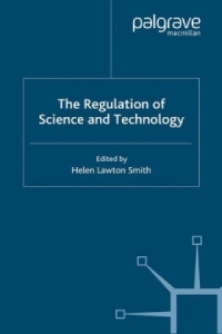 Könyv Regulation of Science and Technology Helen Lawton Smith