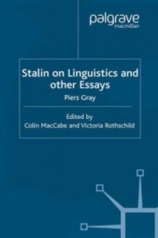 Carte Stalin on Linguistics and Other Essays P. Gray