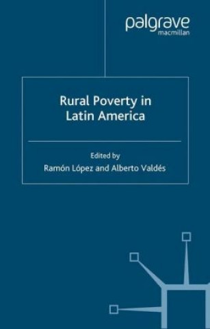 Kniha Rural Poverty in Latin America R. Lopez