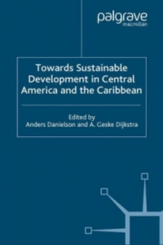 Carte Towards Sustainable Development in Central America and the Caribbean A. Danielson