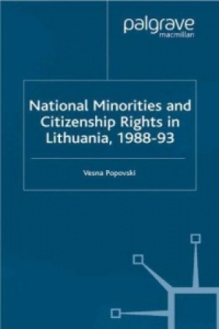 Książka National Minorities and Citizenship Rights in Lithuania, 1988-93 V. Popovski