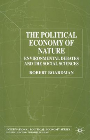 Книга Political Economy of Nature Robert Boardman