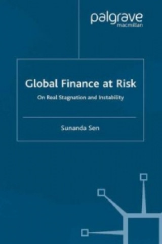 Könyv Global Finance at Risk S. Sen