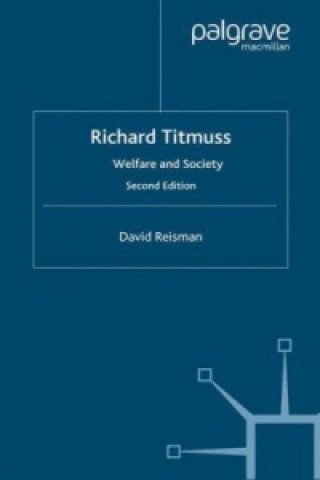 Könyv Richard Titmuss; Welfare and Society David Reisman