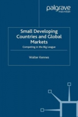 Boek Small Developing Countries and Global Markets W. Kennes